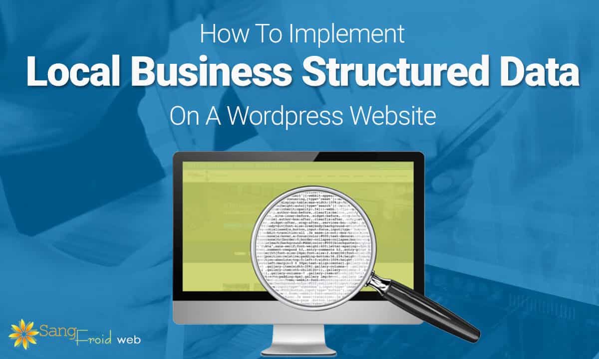 How to implement Structured Data for a Local Business in WordPress
